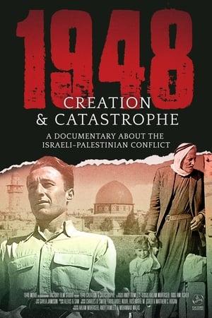 1948: Creation & Catastrophe