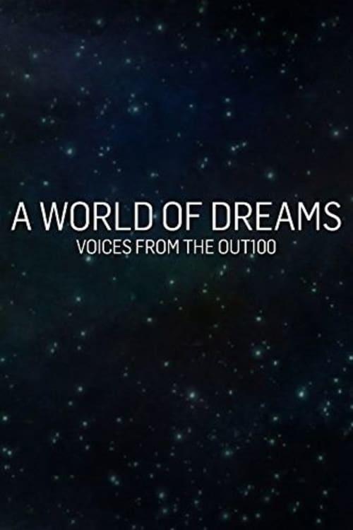 A World of Dreams: Voices from the Out100