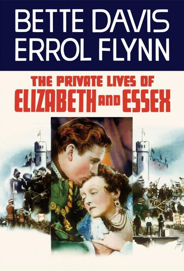 The Private Lives of Elizabeth and Essex