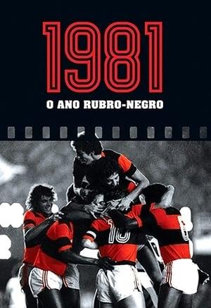 1981: O ano rubro negro