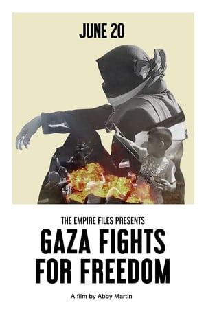 Gaza Fights for Freedom