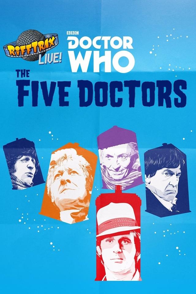 RiffTrax Live: Doctor Who - The Five Doctors