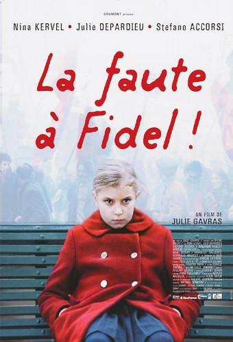 Blame It on Fidel!