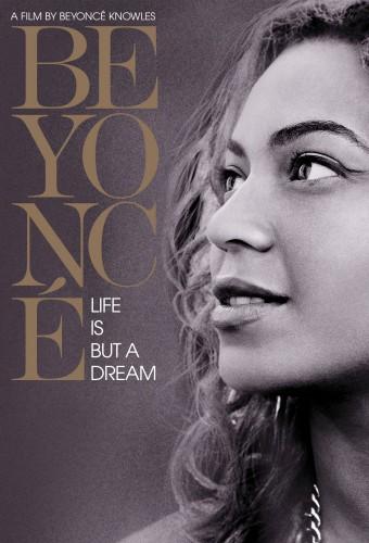 Beyoncé: Life Is But a Dream