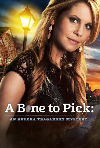 Aurora Teagarden Mysteries: A Bone to Pick