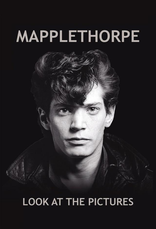 Mapplethorpe: Look at the Pictures