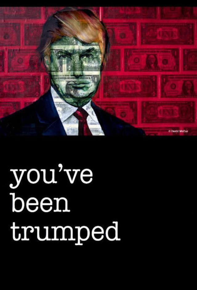 You've Been Trumped