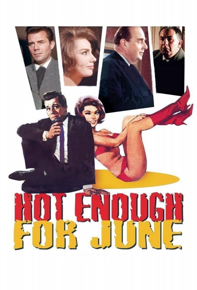 Hot Enough for June