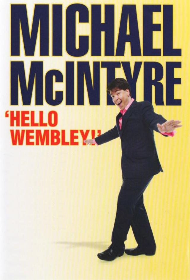 Michael McIntyre: Hello Wembley