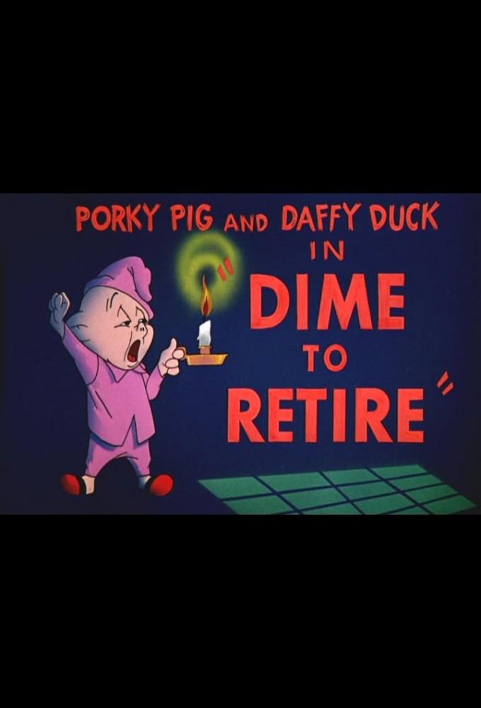 Dime to Retire