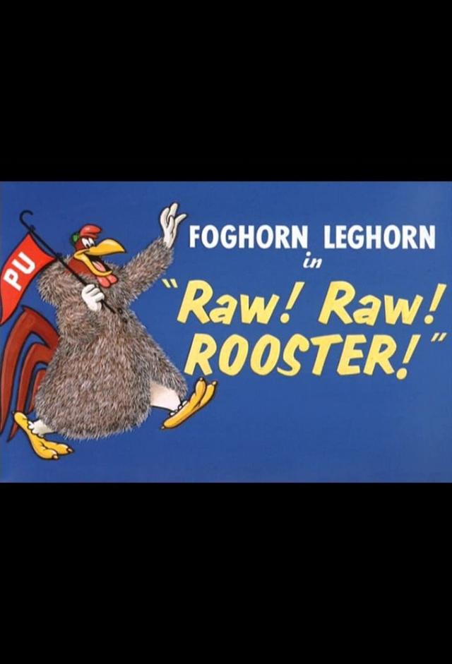 Raw! Raw! Rooster!