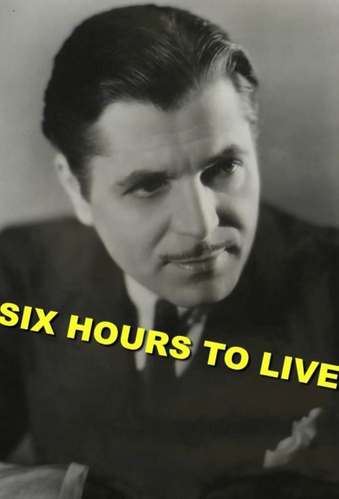 6 Hours to Live