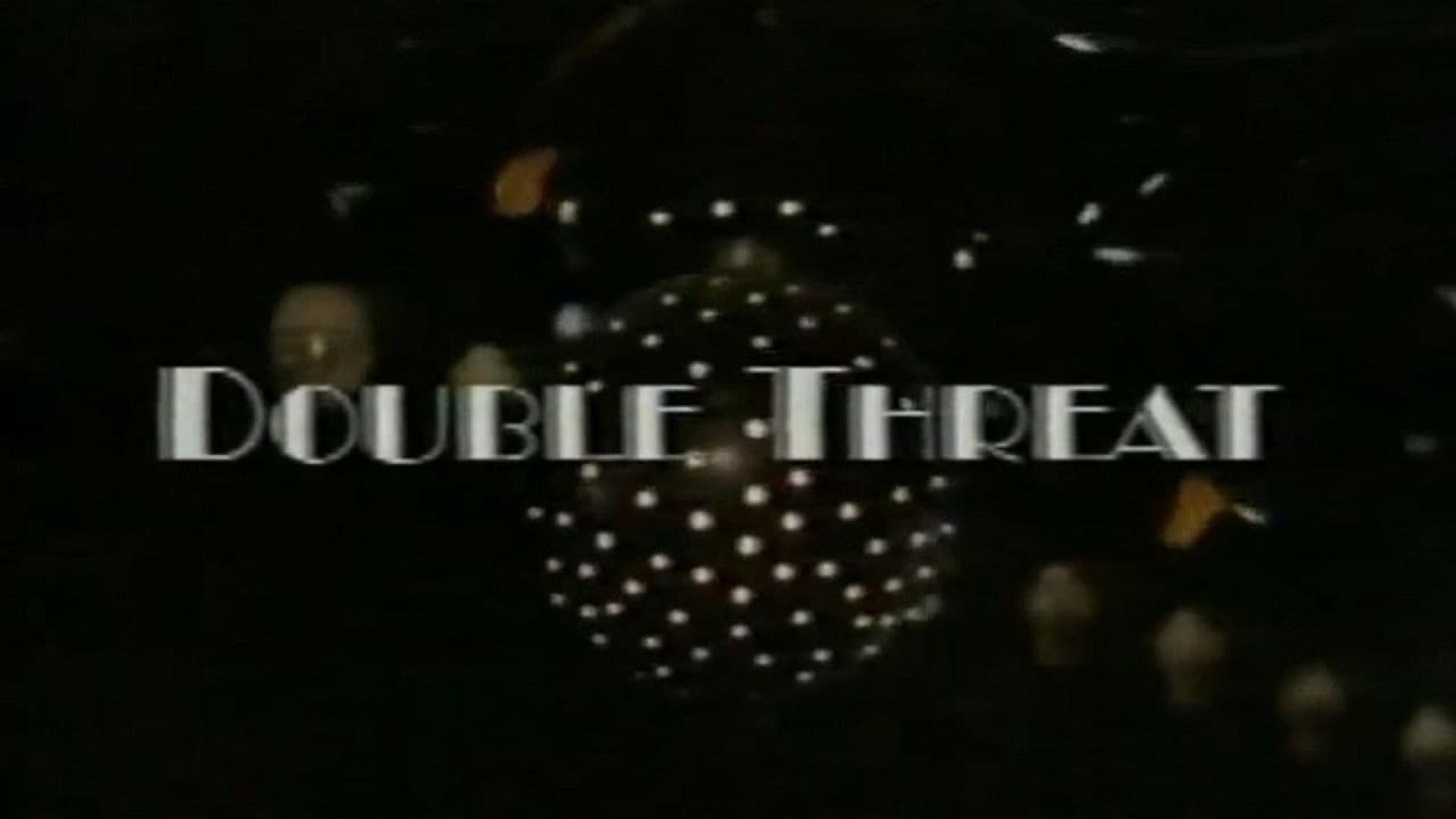 Double Threat