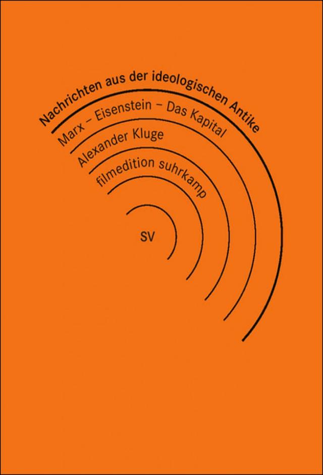 News from Ideological Antiquity: Marx/Eisenstein/The Capital