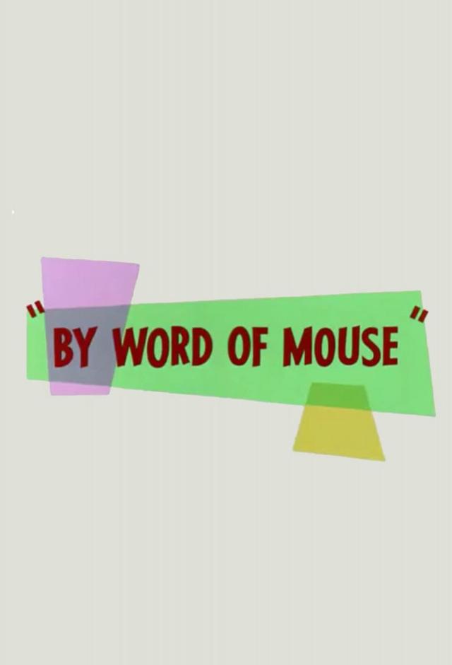 By Word of Mouse