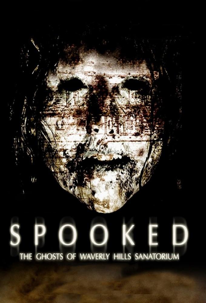 Spooked: The Ghosts of Waverly Hills Sanatorium
