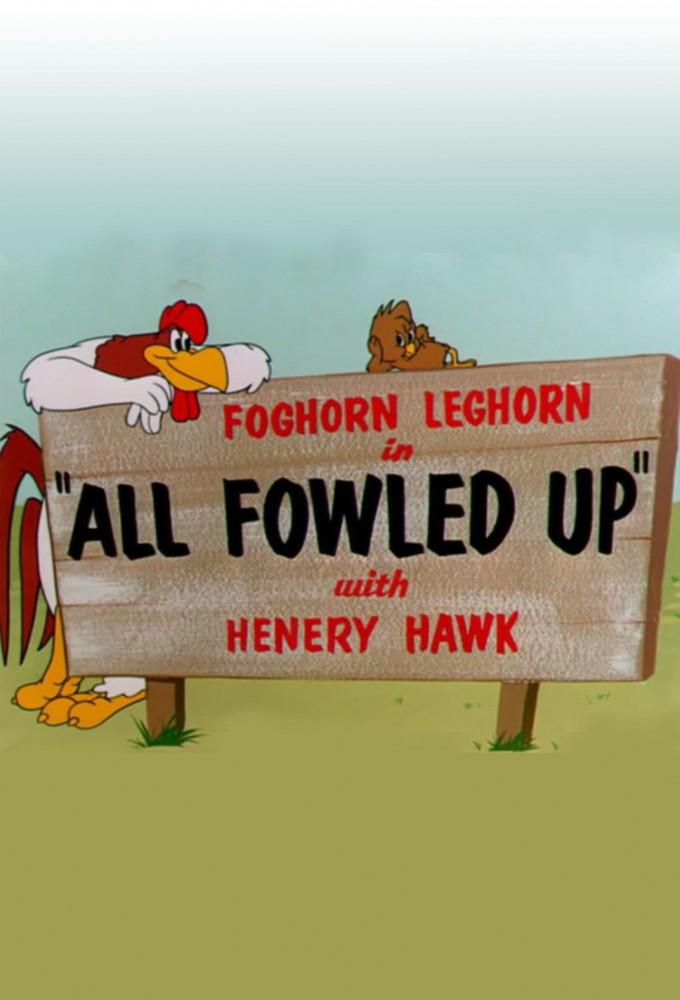 All Fowled Up