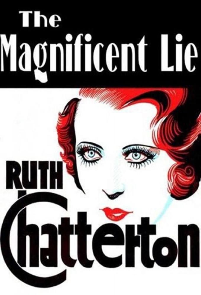 The Magnificent Lie
