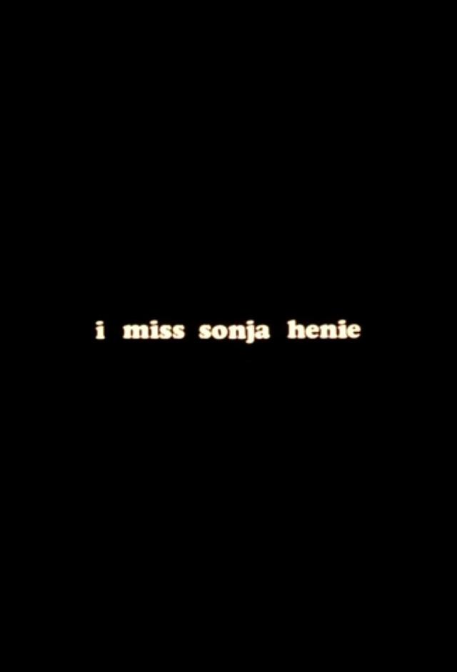I Miss Sonja Henie