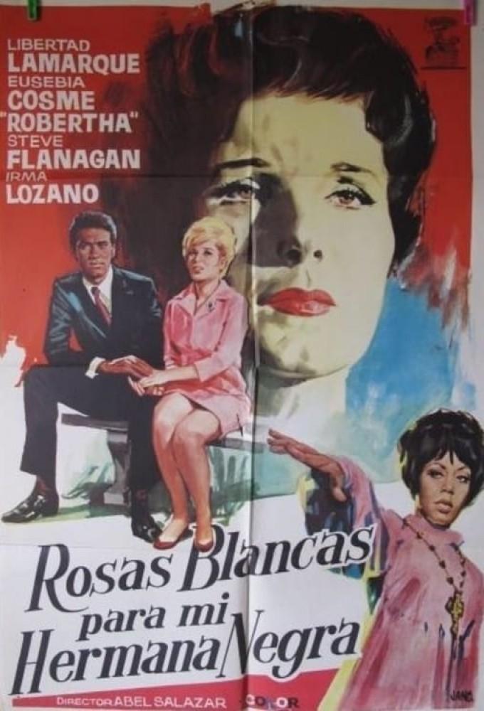 Rosas blancas para mi hermana negra