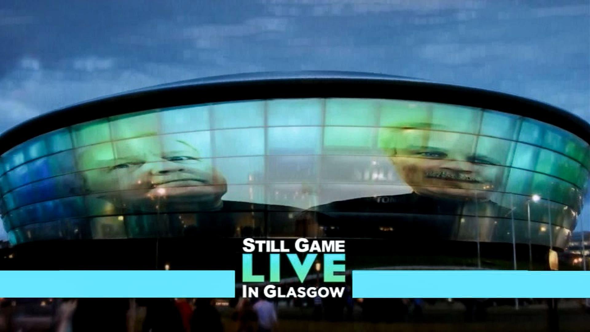 Still Game: Live in Glasgow