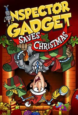 Inspector Gadget Saves Christmas