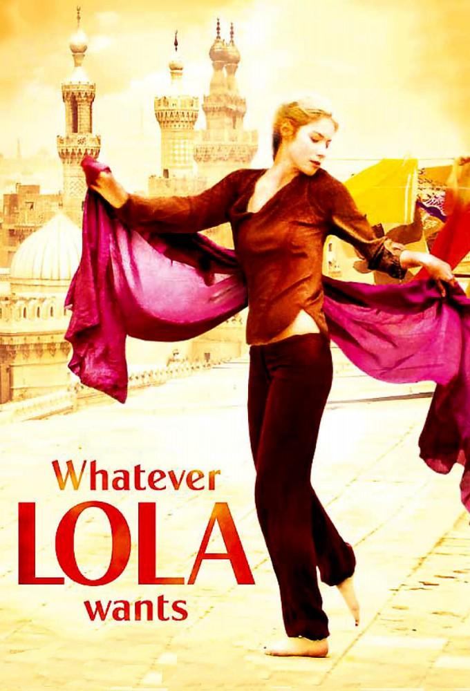 Whatever Lola wants