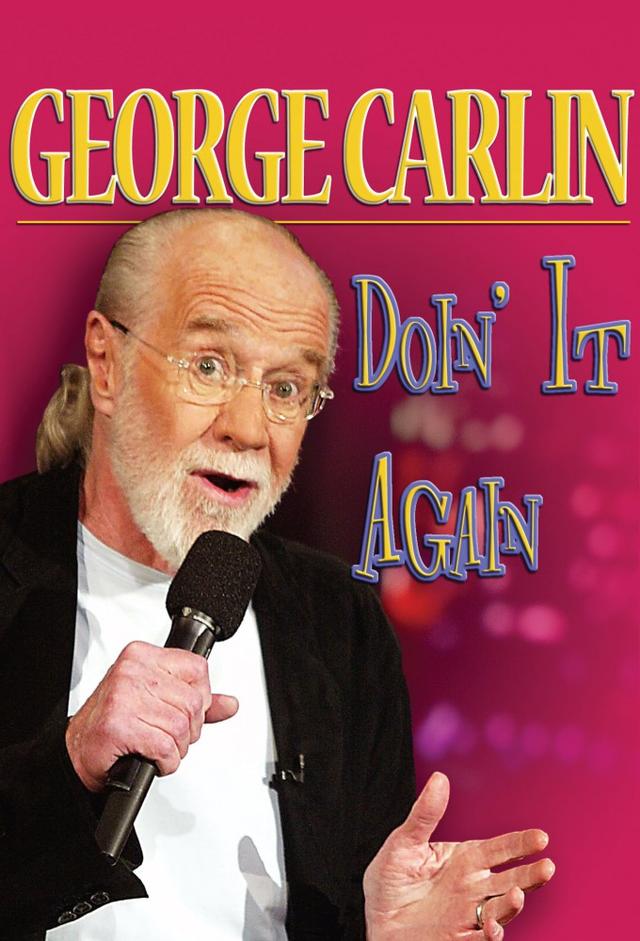 George Carlin: Doin' it Again