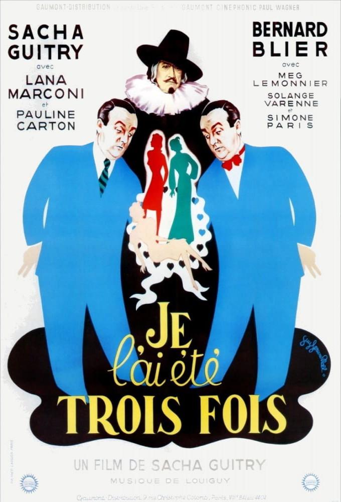 Je l'ai été trois fois