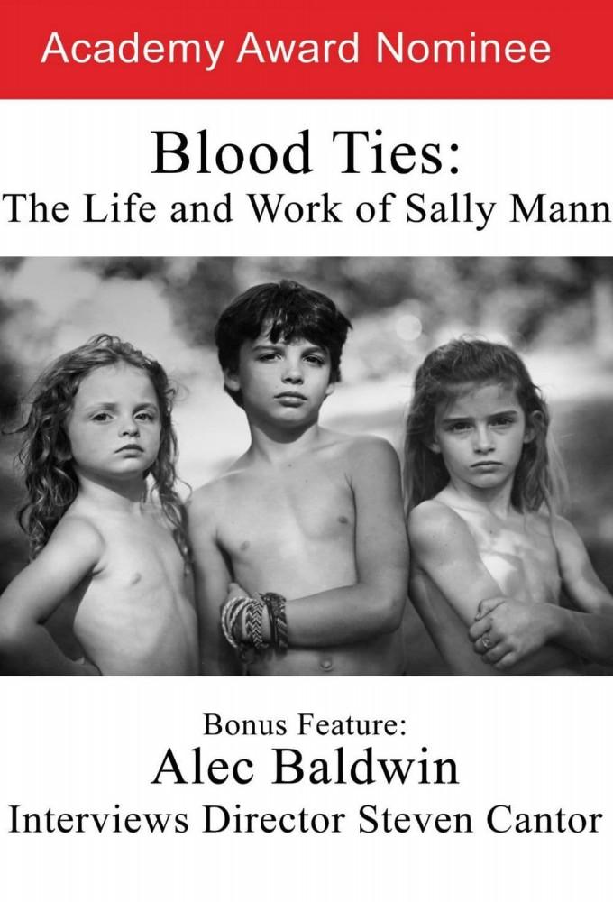 Blood Ties: The Life and Work of Sally Mann