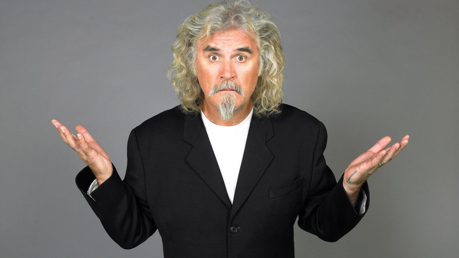 Billy Connolly: Was It Something I Said?