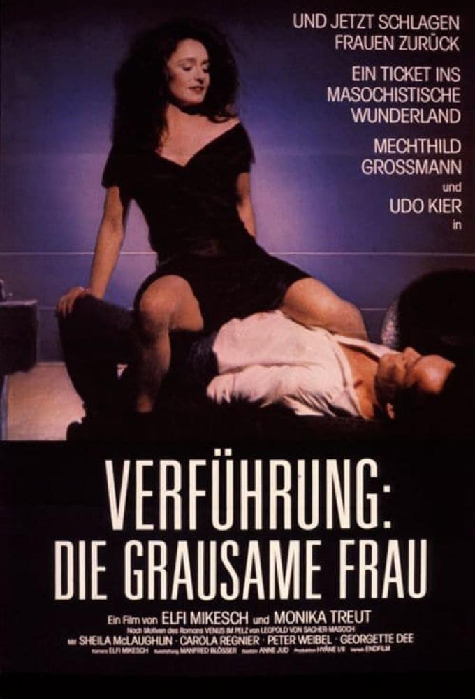 Seduction: The Cruel Woman