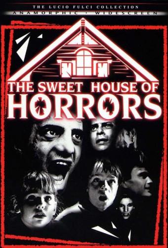 The Sweet House of Horrors