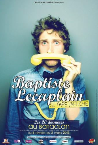 Baptiste Lecaplain Se Tape L'affiche