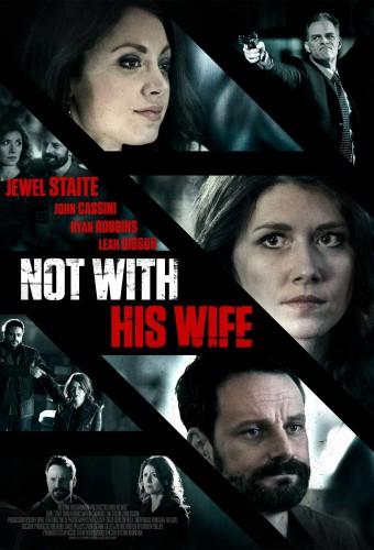 Not With His Wife