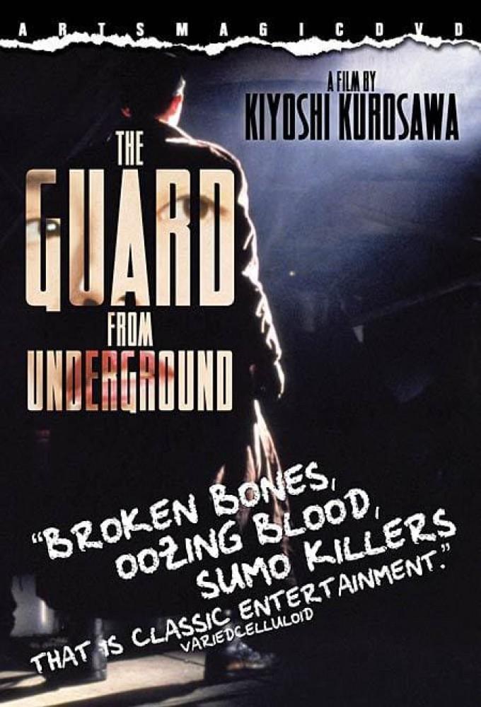 The Guard from the Underground