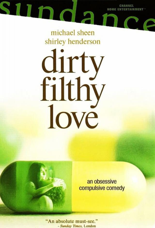 Dirty Filthy Love