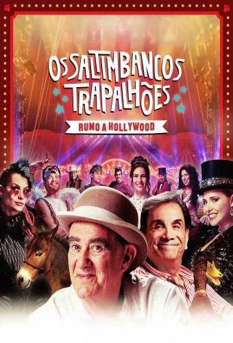 Os Saltimbancos Trapalhões - Rumo a Hollywood