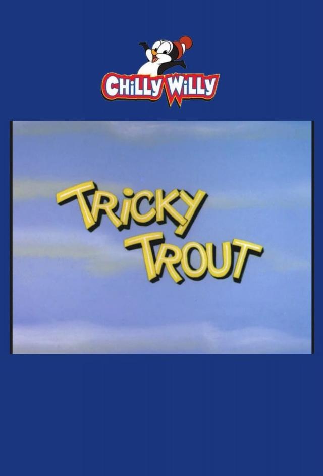 Tricky Trout