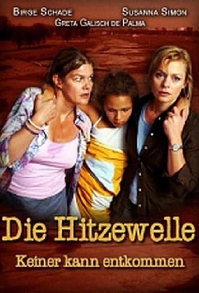 Die Hitzewelle - Keiner kann entkommen