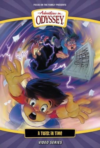 Adventures in Odyssey: A Twist In Time