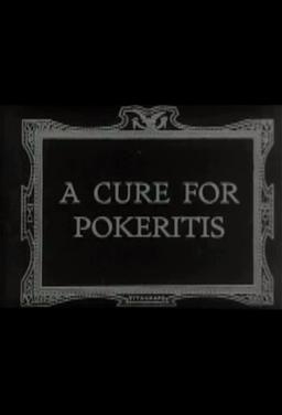 A Cure for Pokeritis