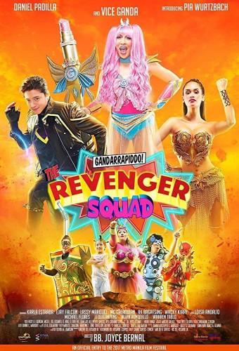 Gandarrapiddo!: The Revenger Squad