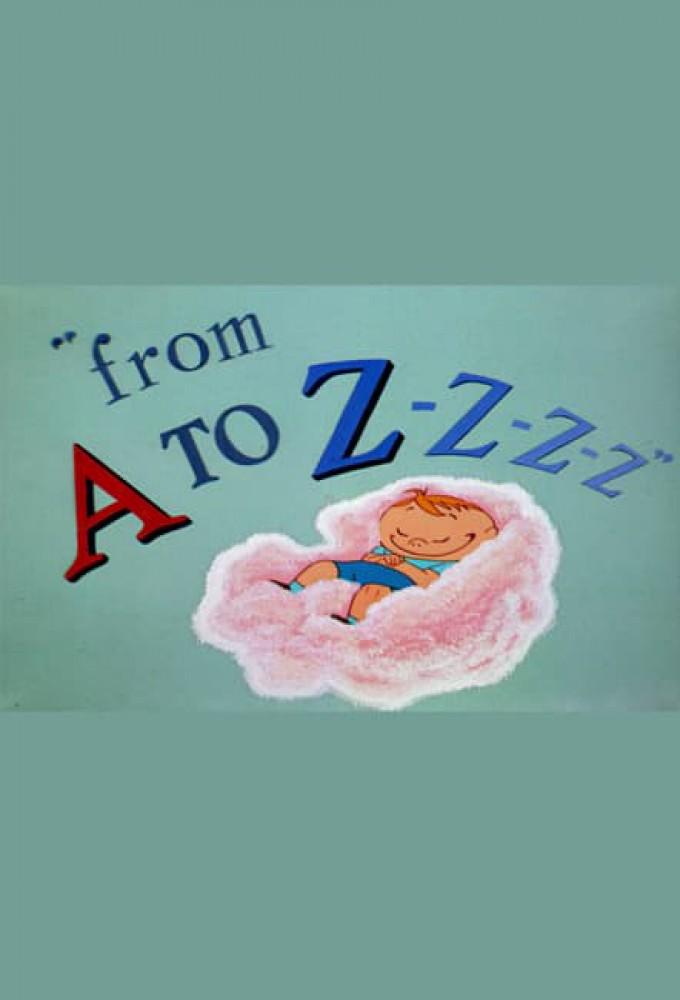 From A to Z-Z-Z-Z