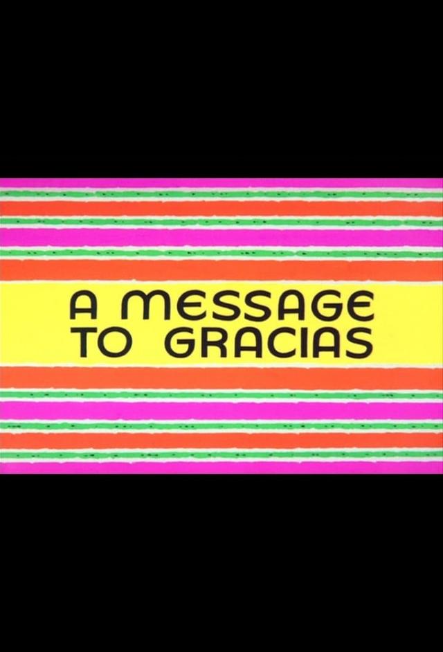 A Message to Gracias