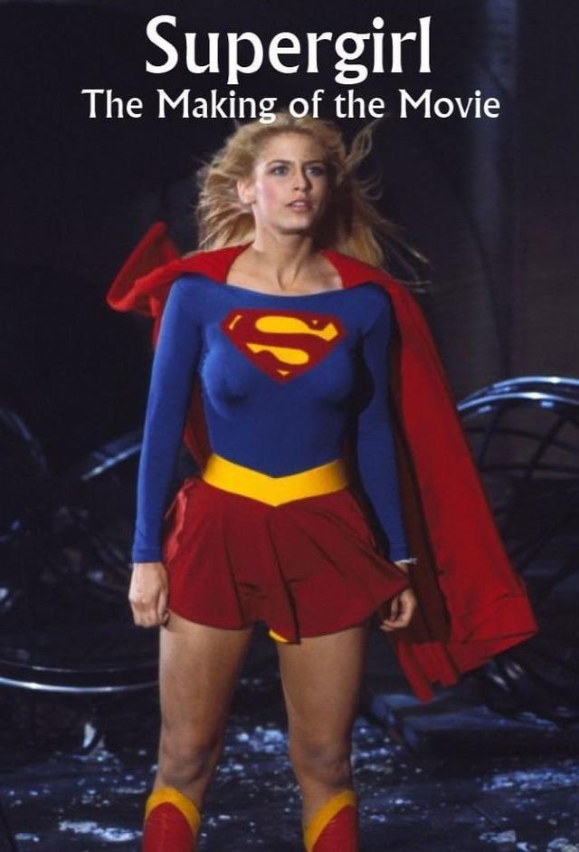 Supergirl: The Making of the Movie