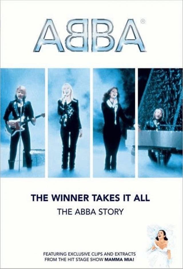 ABBA: The Winner Takes It All - The ABBA Story