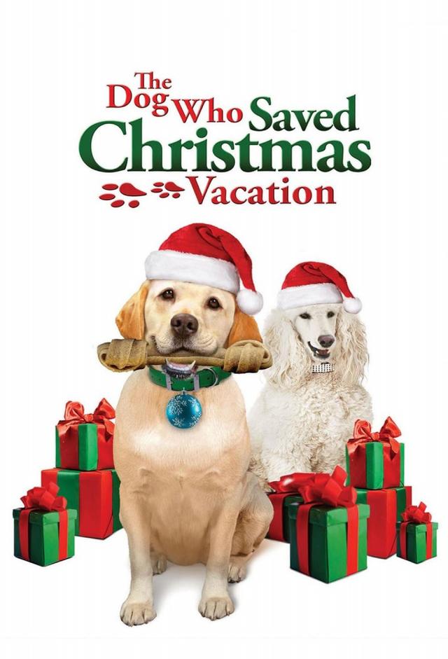 The Dog Who Saved Christmas Vacation