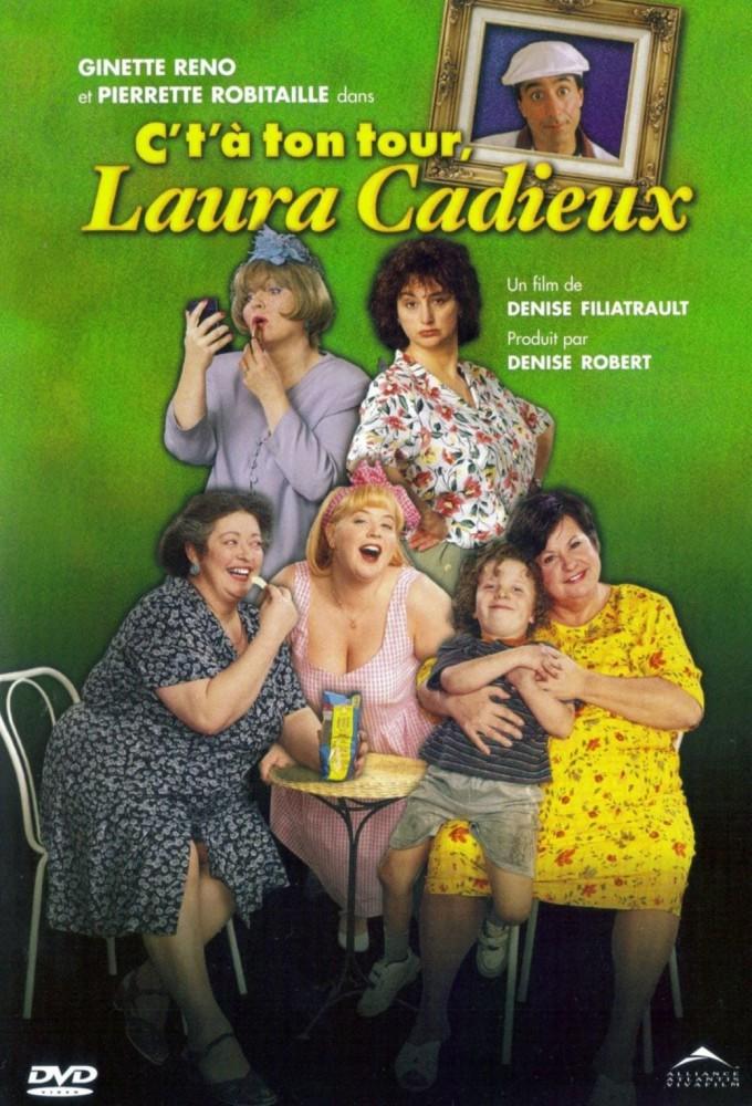 C't'a ton tour, Laura Cadieux