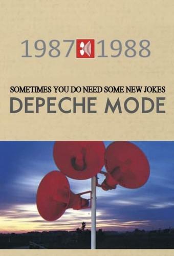 Depeche Mode: 1987-88 (Sometimes You Do Need Some New Jokes)